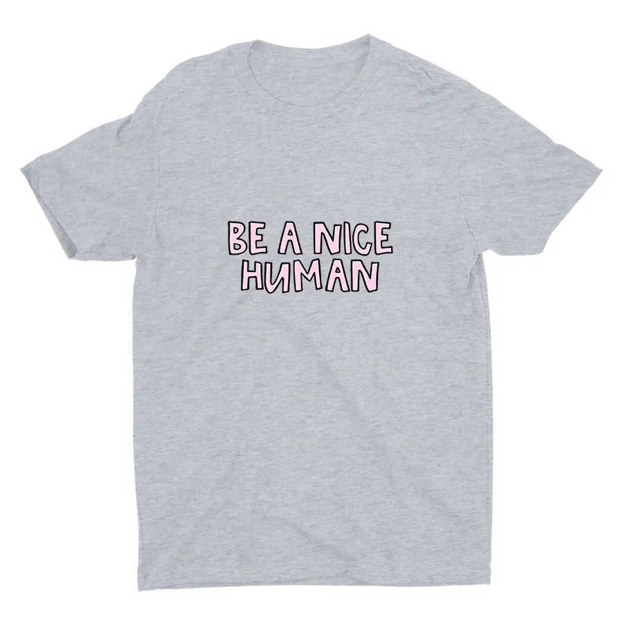 Be A Nice Human Cotton Tee
