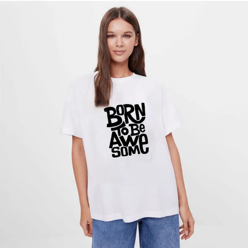 BORN TO BE AWESOME  Cotton Tee