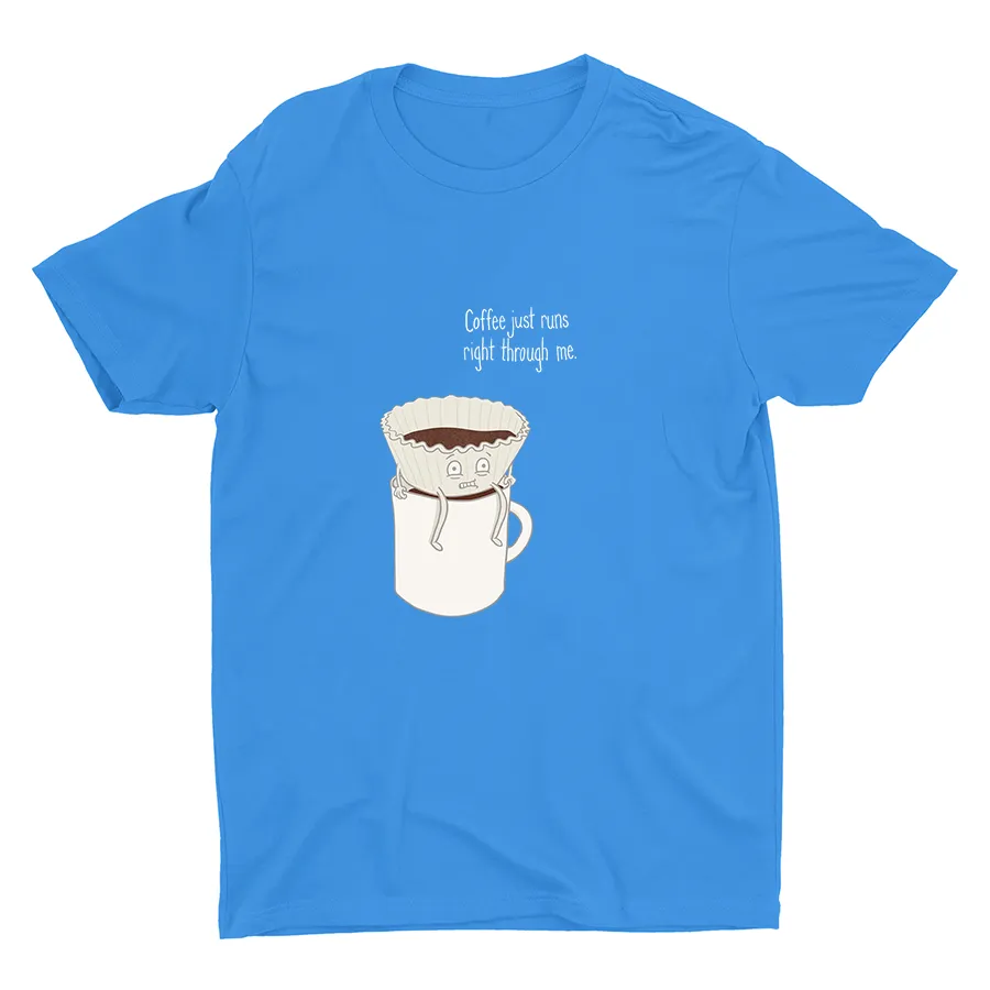 COFFEE JUST...Funny Print Cotton Tee