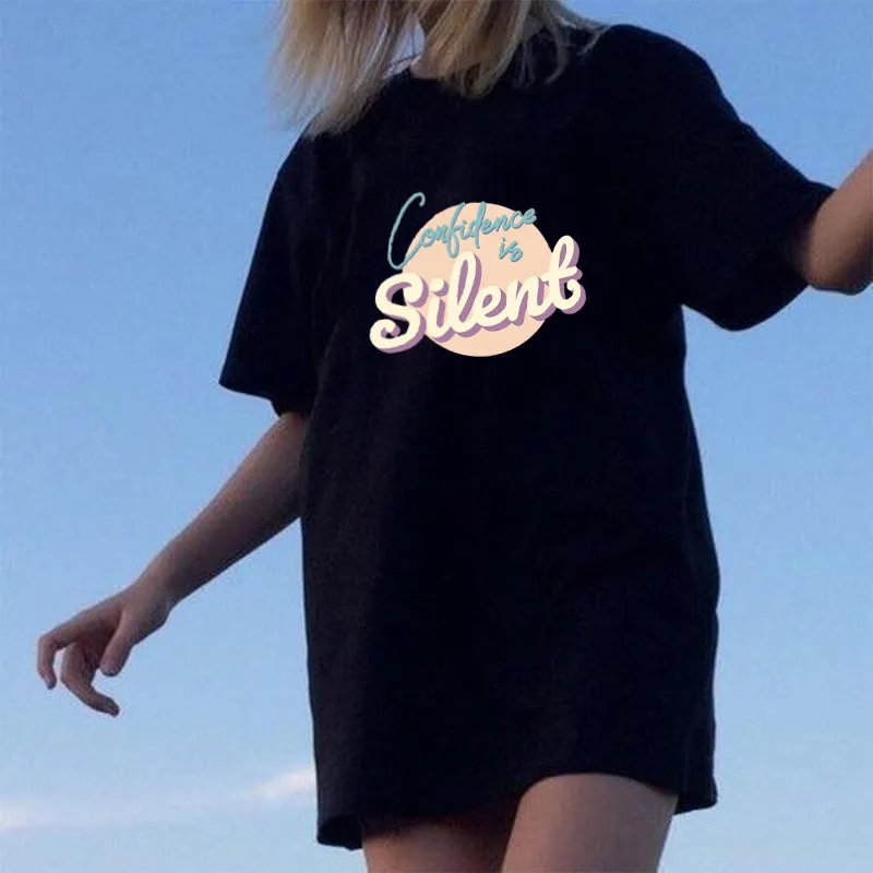 CONFIDENCE IS SILENT Cotton Tee