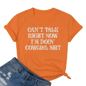 Cotton Can't Talk Cowgirl T-shirt