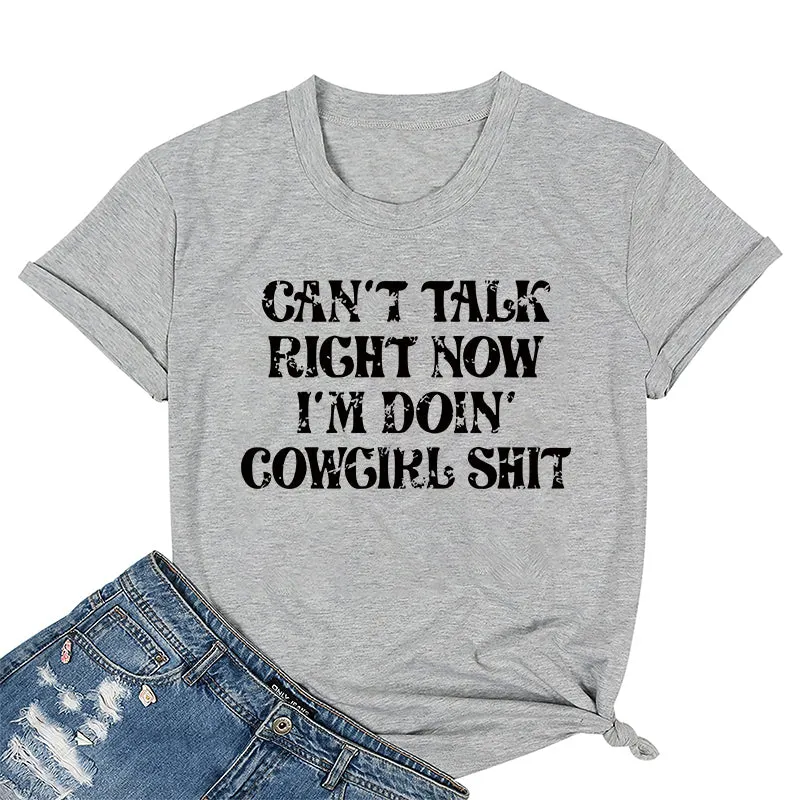 Cotton Can't Talk Cowgirl T-shirt