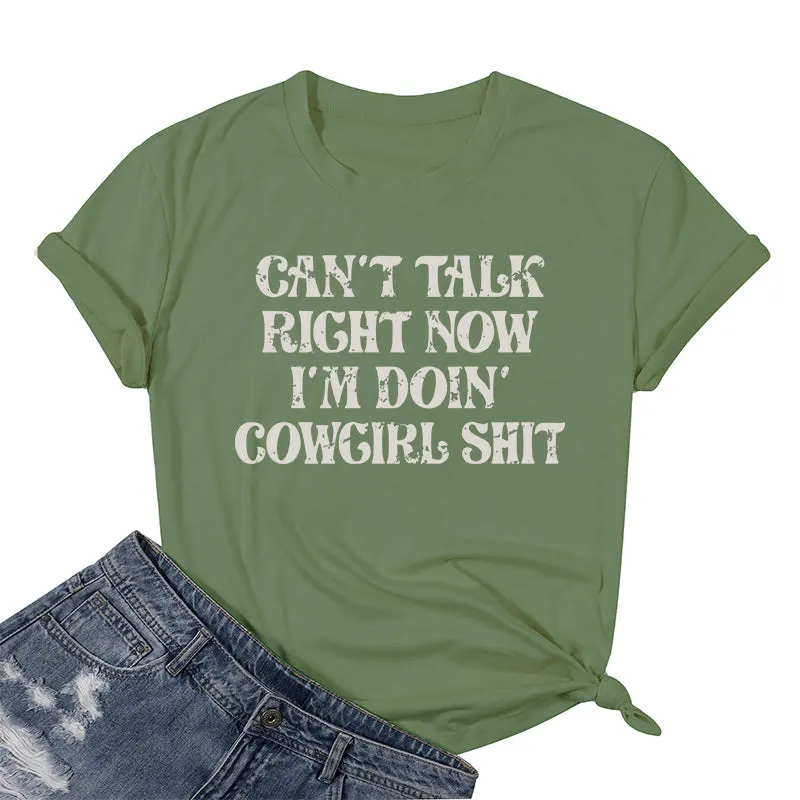Cotton Can't Talk Cowgirl T-shirt