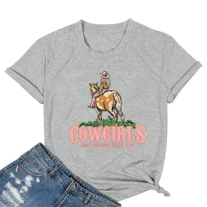 Cowgirls Wanna Have Fun Cotton Tee