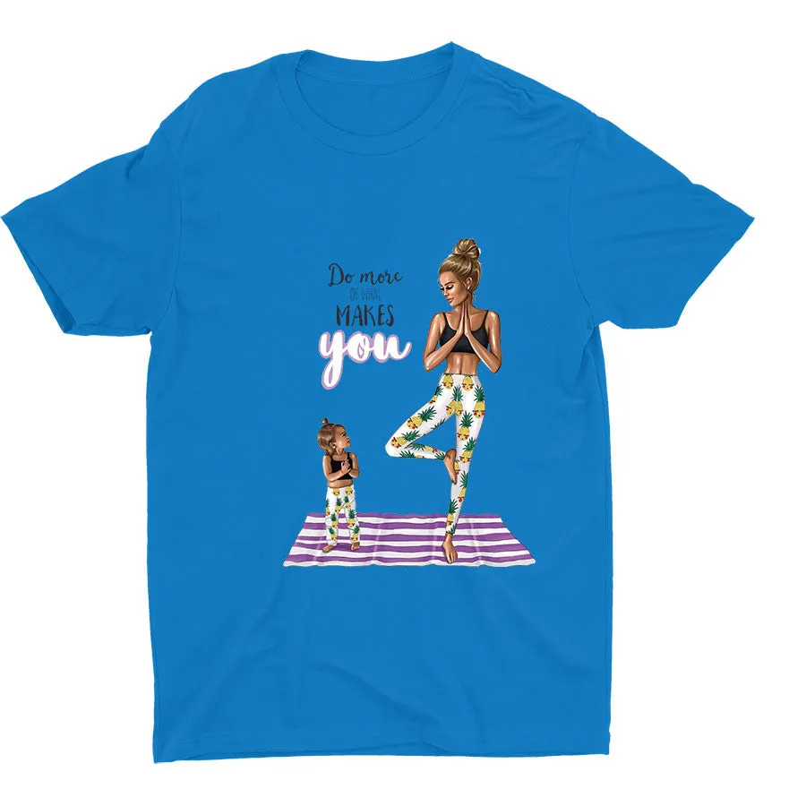 Do More With My Daughter Cotton Tee