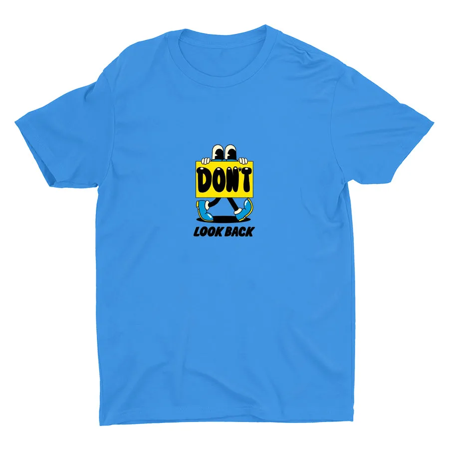 DON′T LOOK BACK Cotton Tee