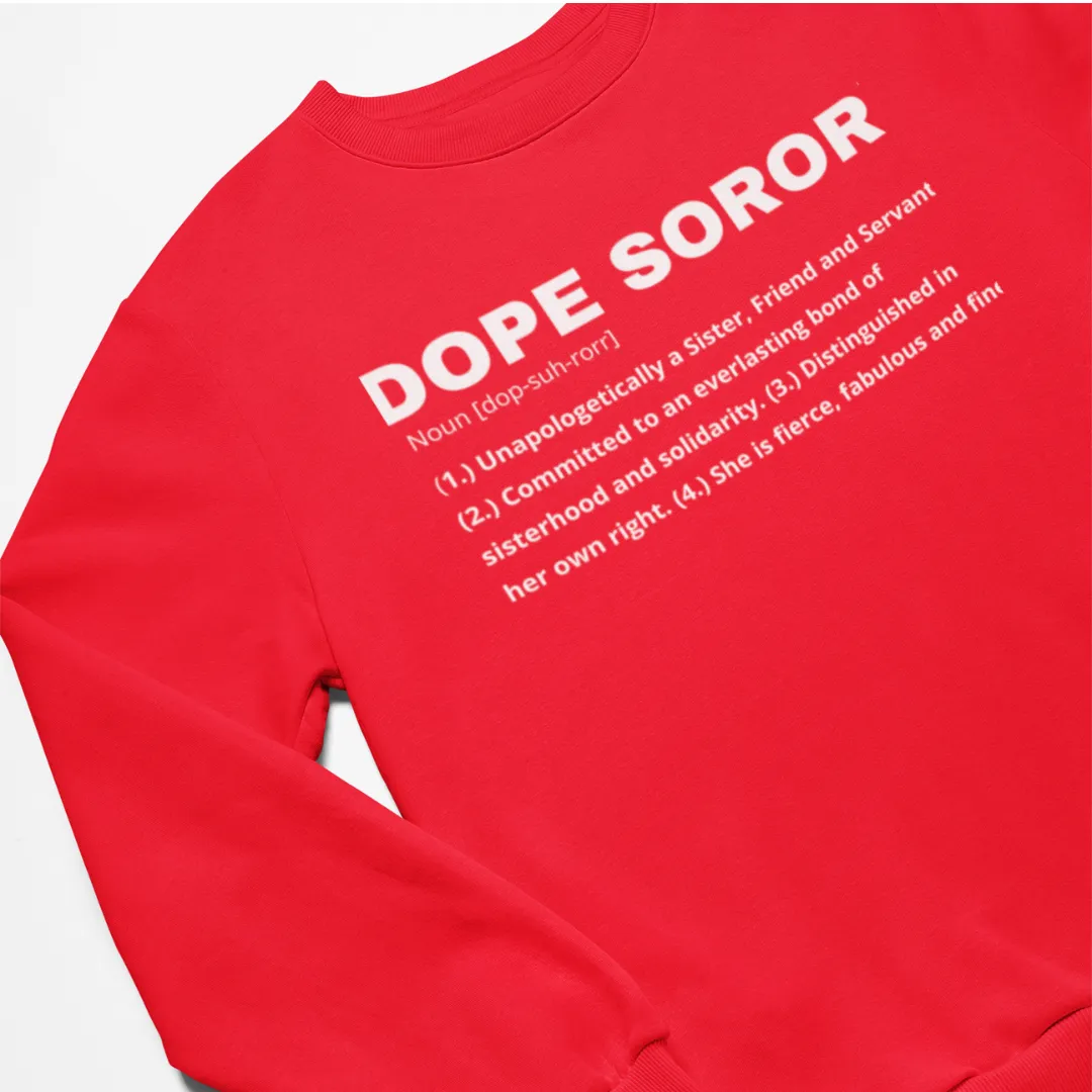 Dope Soror Crewneck