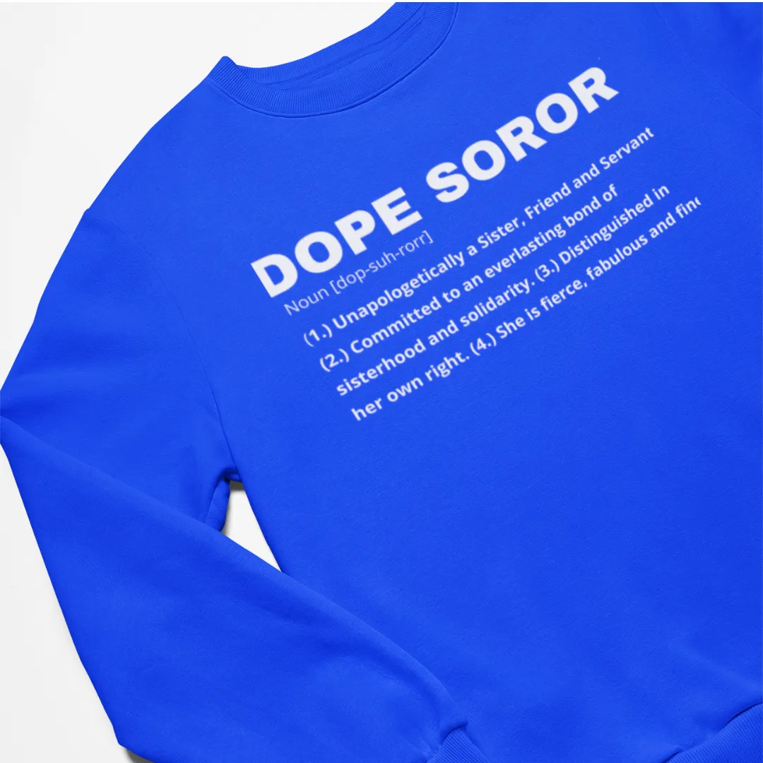 Dope Soror Crewneck