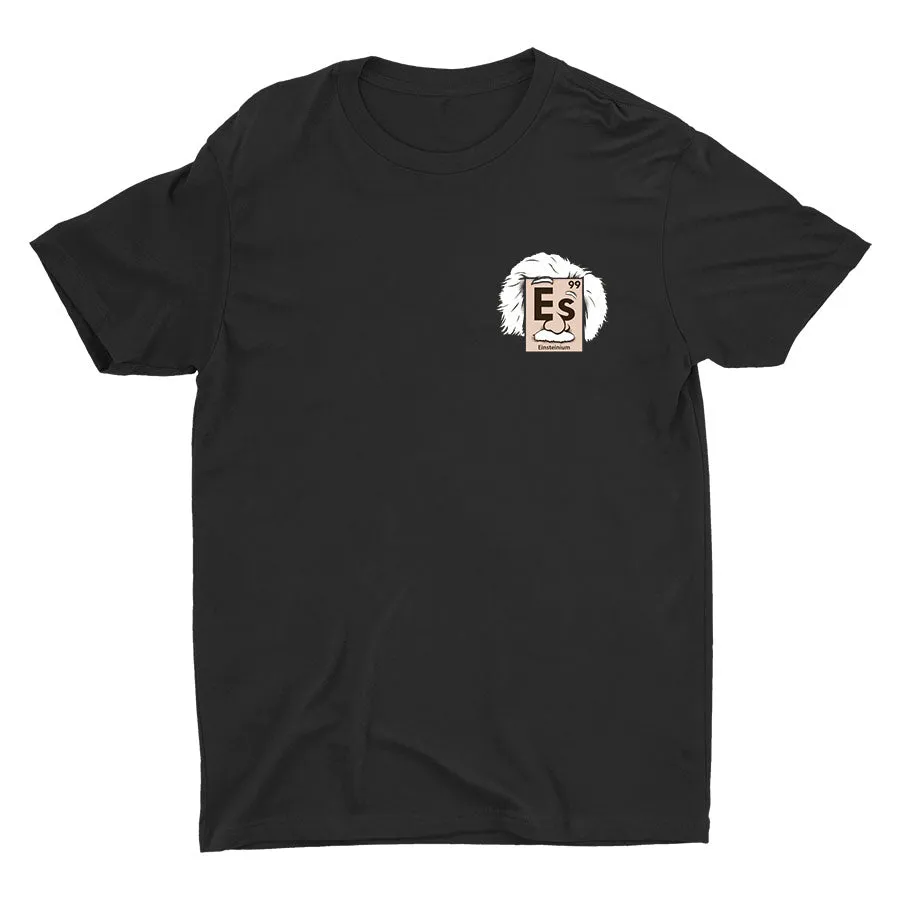 Einstein Or Einsteinium Cotton Tee