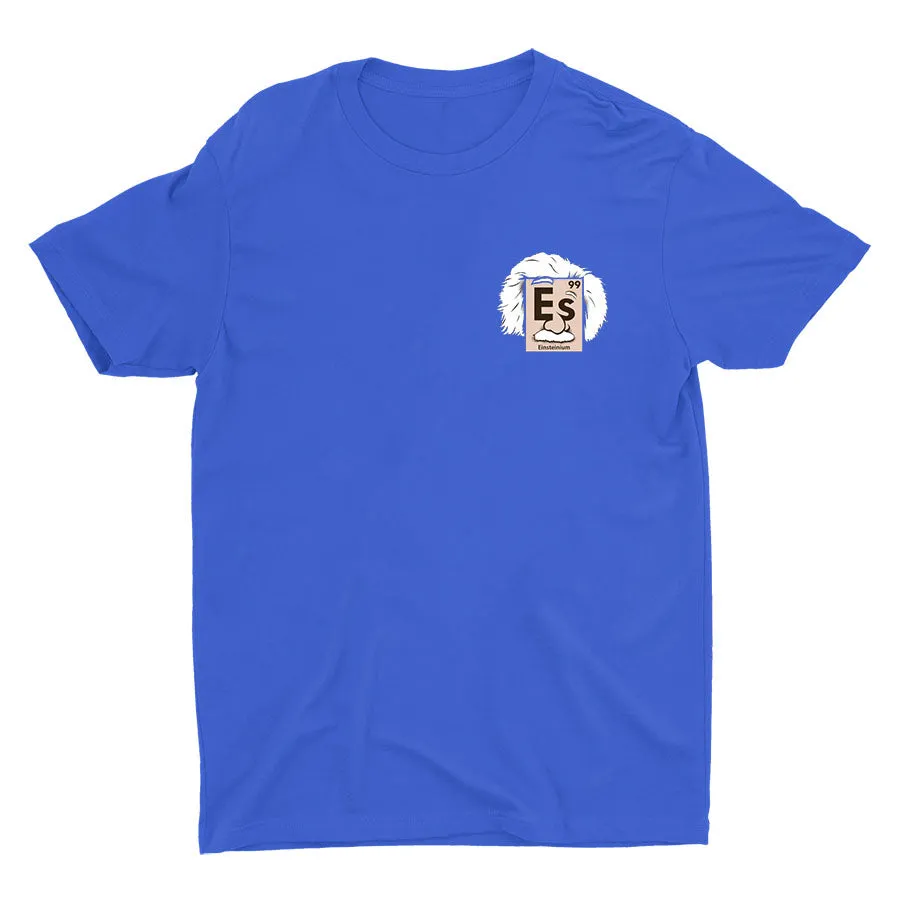 Einstein Or Einsteinium Cotton Tee