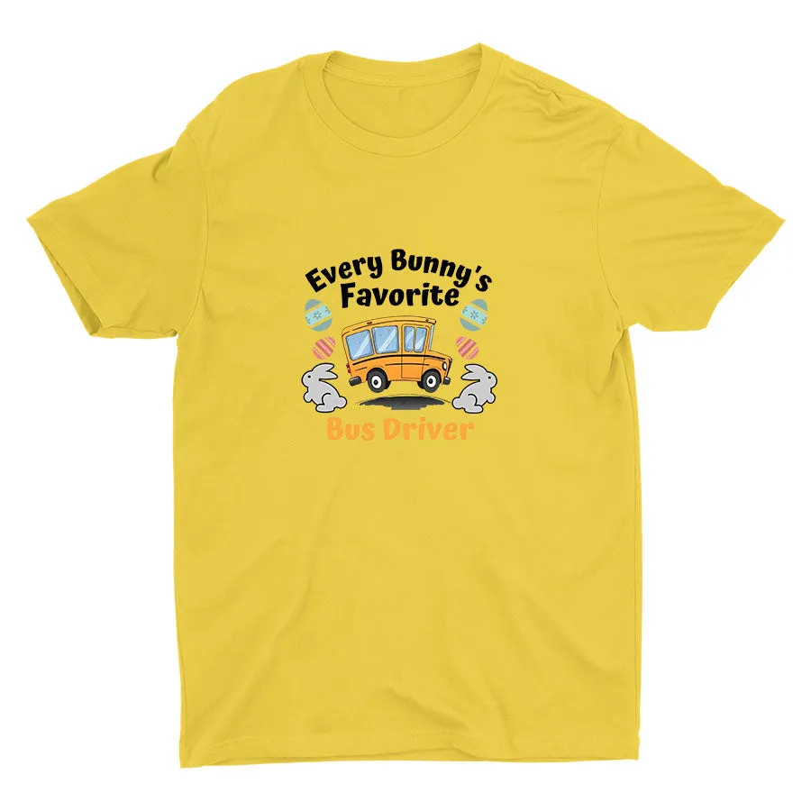 Every Bunny′s Favorite Bus Driver Cotton Tee