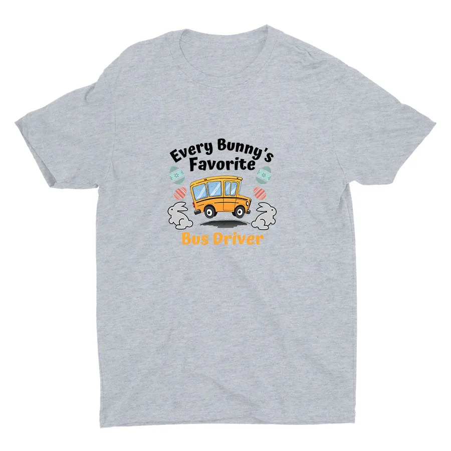 Every Bunny′s Favorite Bus Driver Cotton Tee