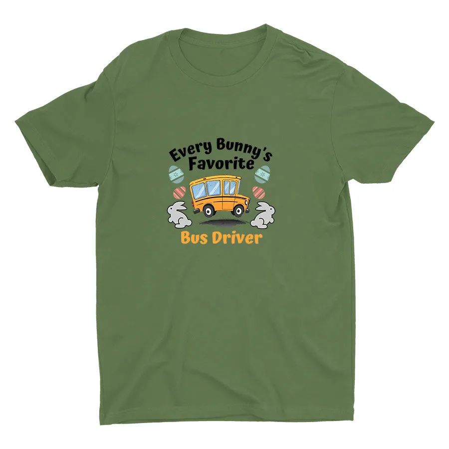 Every Bunny′s Favorite Bus Driver Cotton Tee