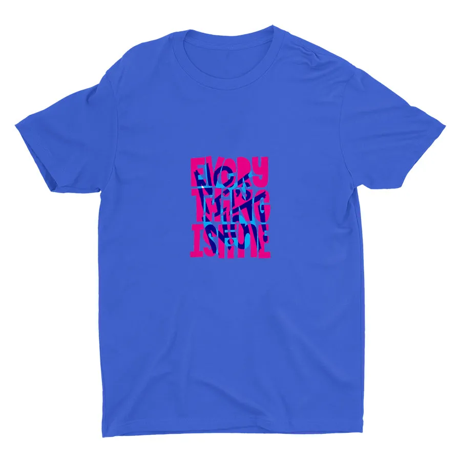 EVERYTHING IS FINE Cotton Tee
