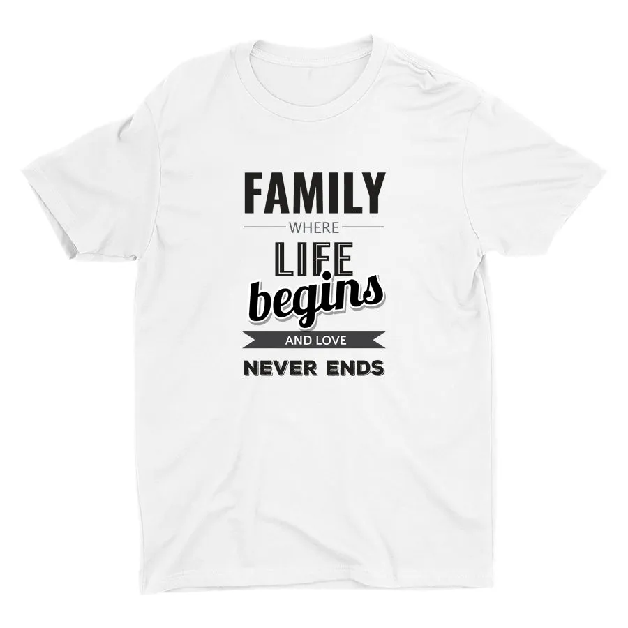 FAMILY WHERE LIFE BEGINS Cotton Tee