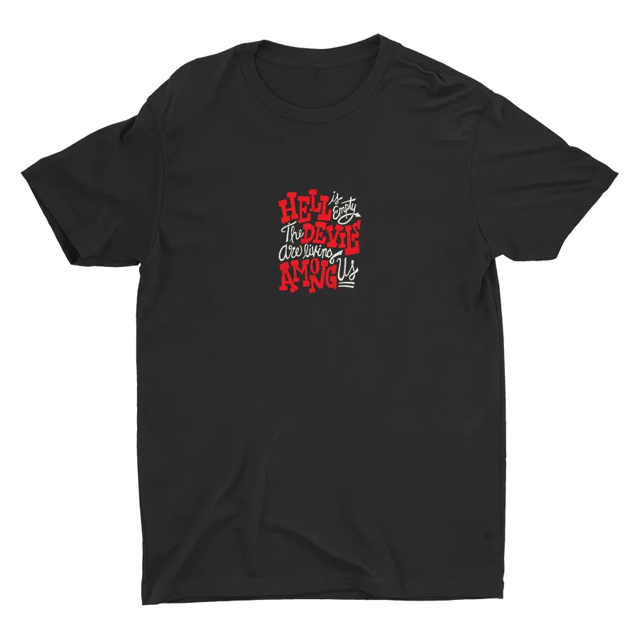 Hell Is Empty Cotton Tee