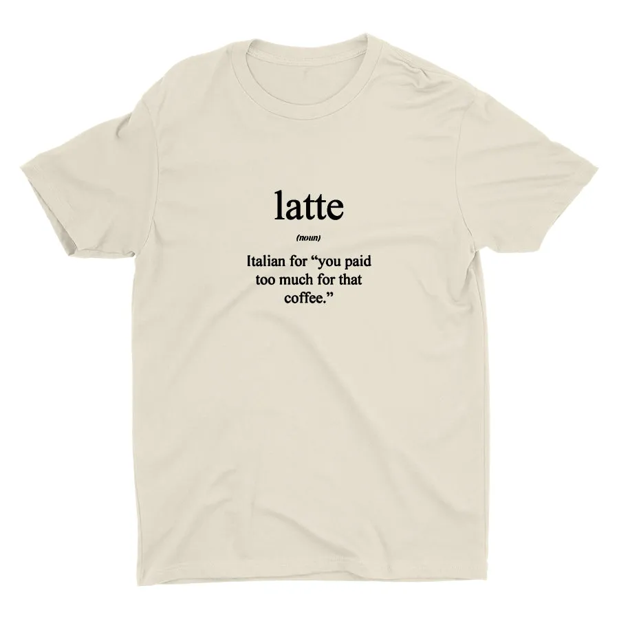 HOW ITALIAN EXPLAIN LATTE Cotton Tee