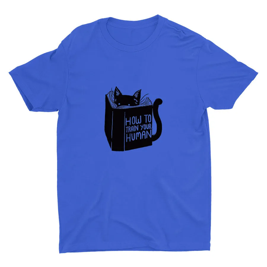 HOW TO TRAIN YOUR HUMAN Cotton Tee