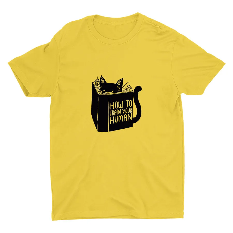 HOW TO TRAIN YOUR HUMAN Cotton Tee