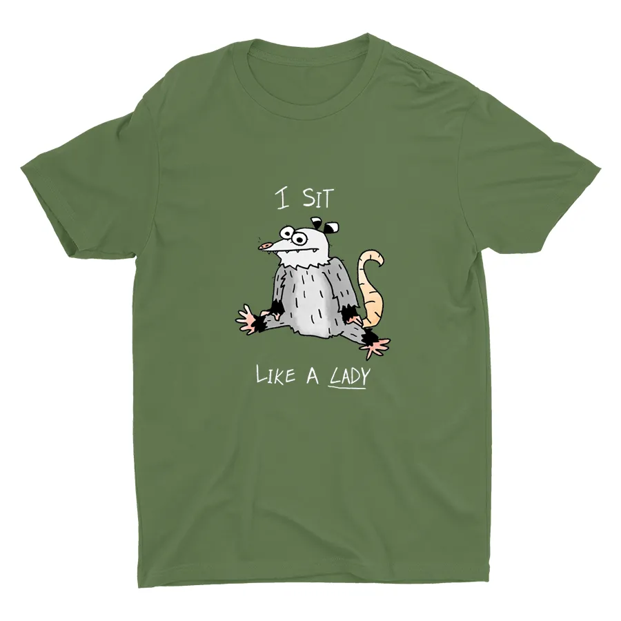 I Sit Like A Lady Cotton Tee
