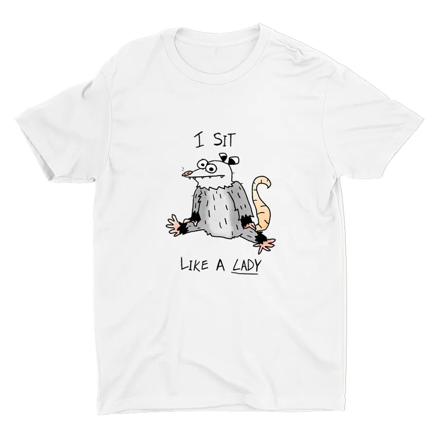 I Sit Like A Lady Cotton Tee
