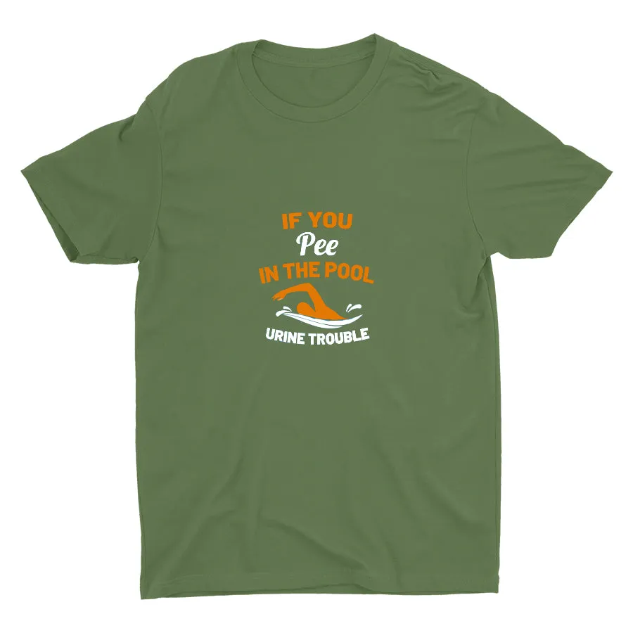 If You Pee In The Pool Cotton Tee