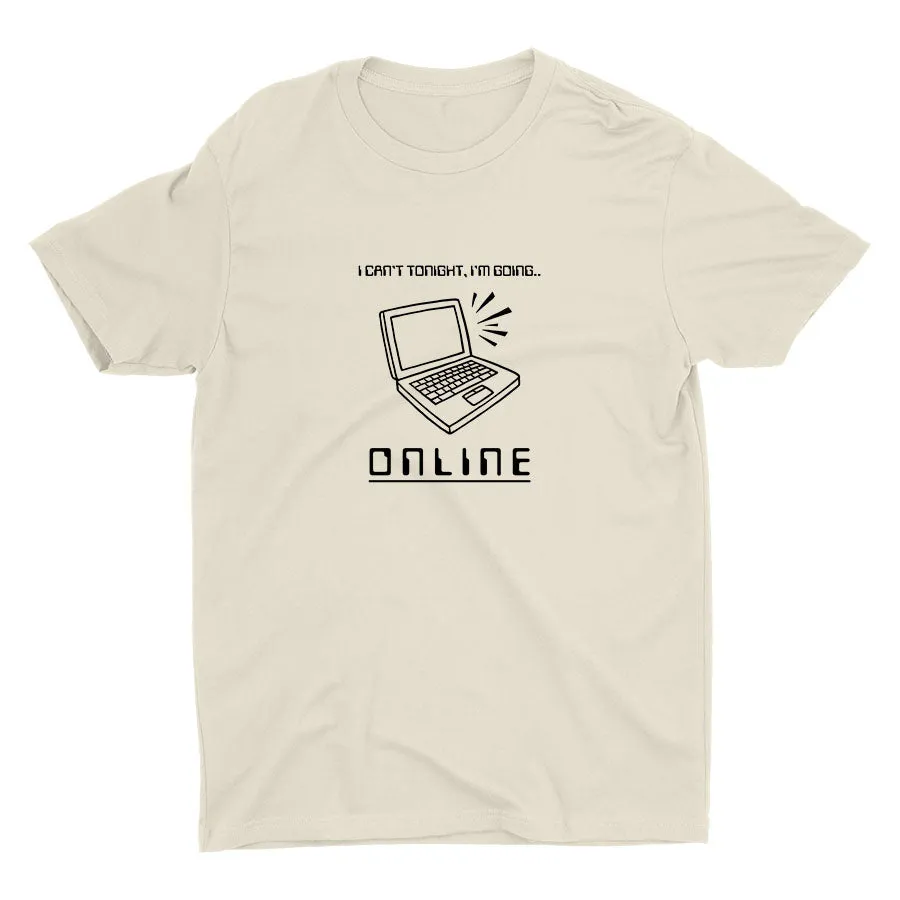 I′m Going Online Cotton Tee