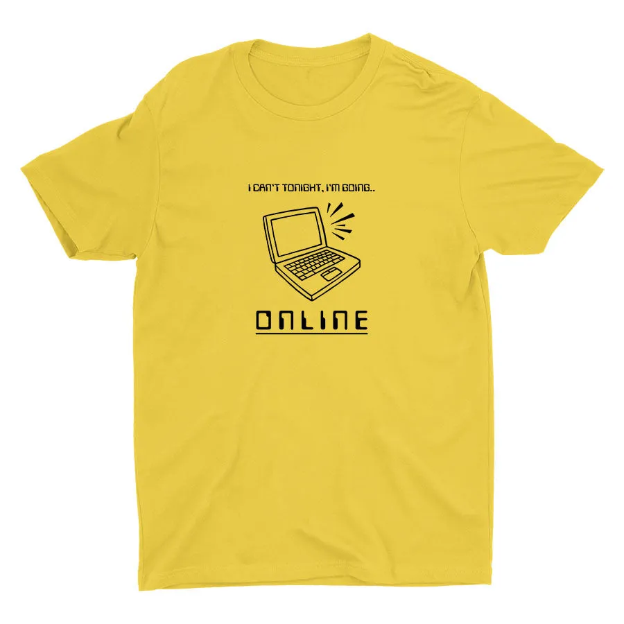 I′m Going Online Cotton Tee