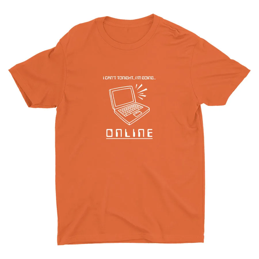 I′m Going Online Cotton Tee