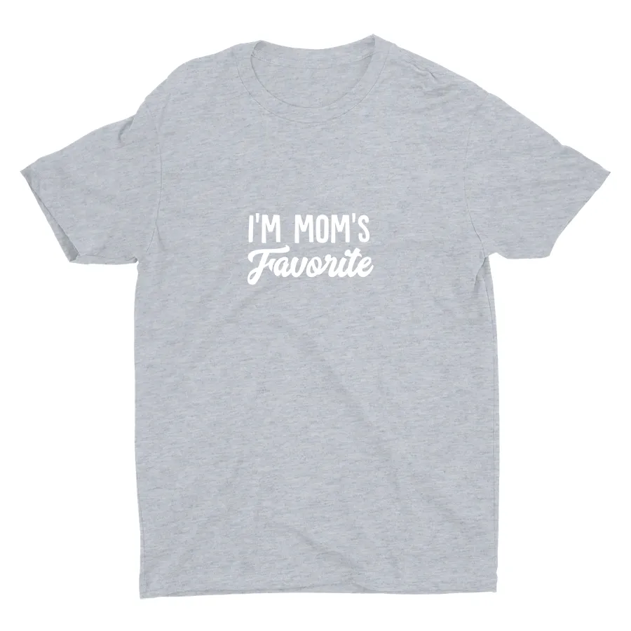 I′m Mom′S Favorite Cotton Tee