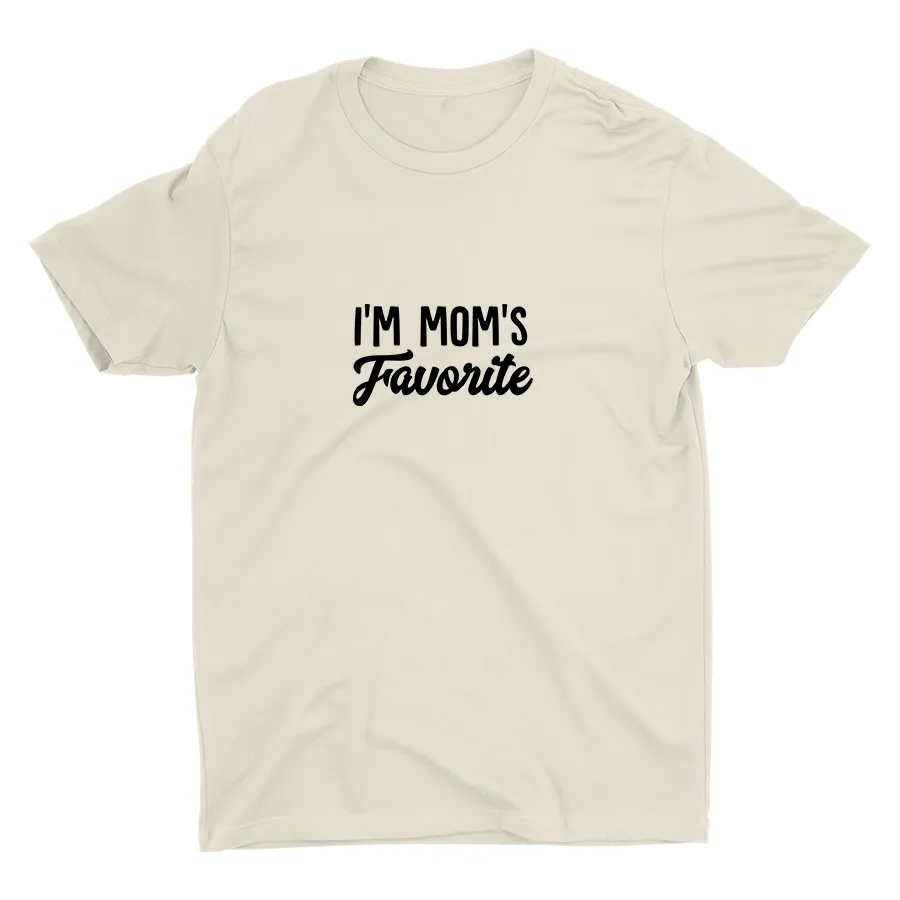 I′m Mom′S Favorite Cotton Tee