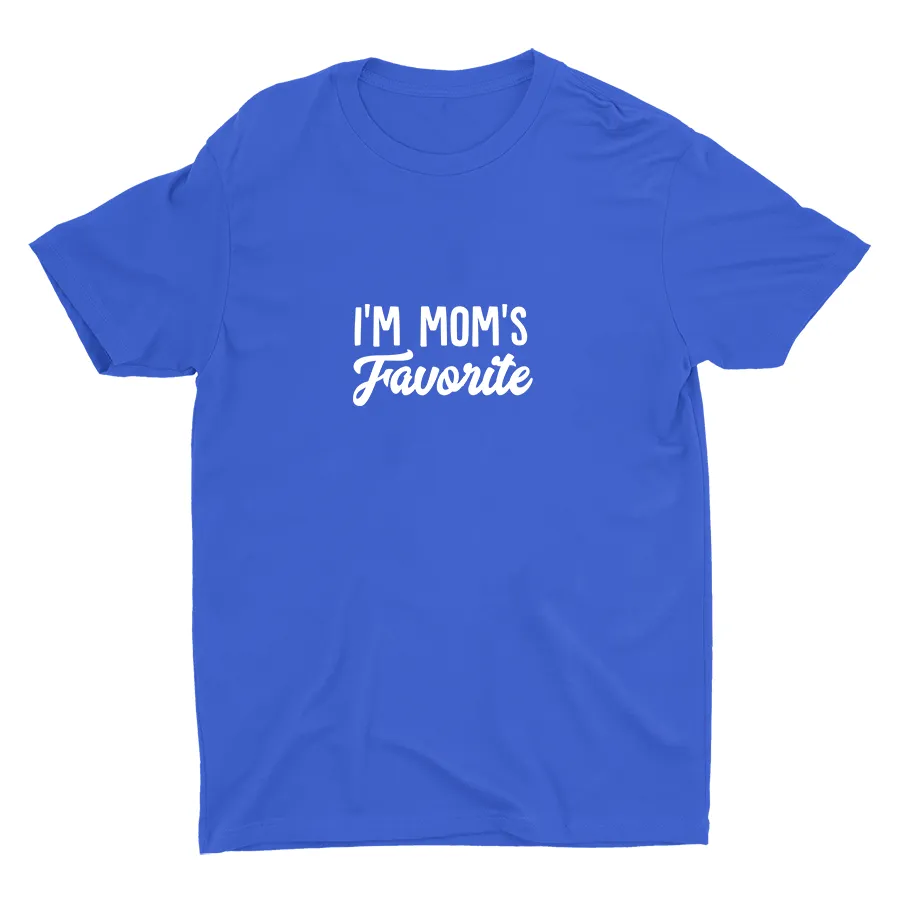 I′m Mom′S Favorite Cotton Tee