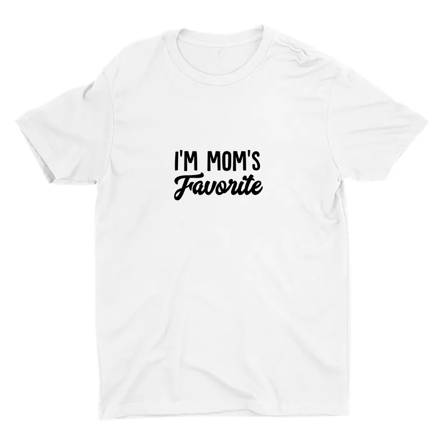 I′m Mom′S Favorite Cotton Tee