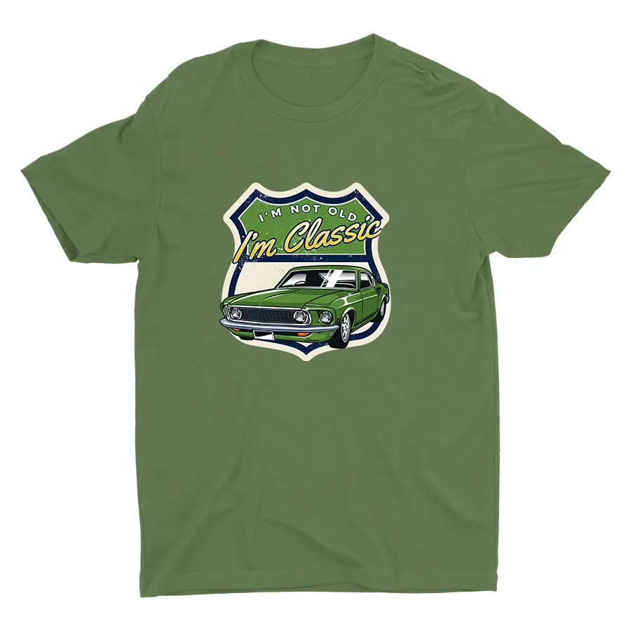 I′M NOT OLD I′m Classic Cotton Tee