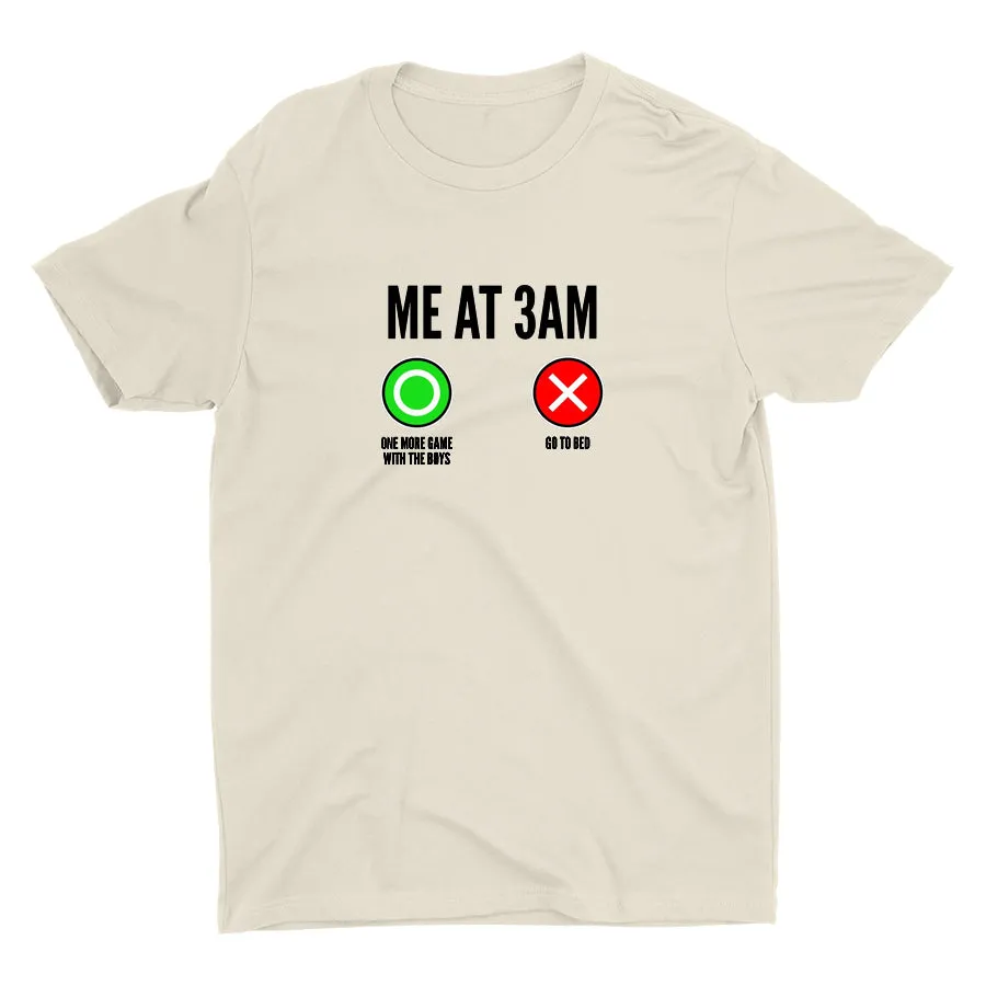 ME AT 3AM Cotton Tee
