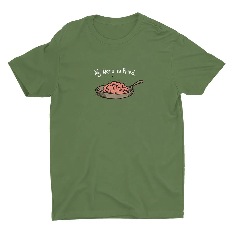 My Brain Is Fried Cotton Tee