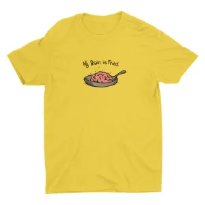 My Brain Is Fried Cotton Tee