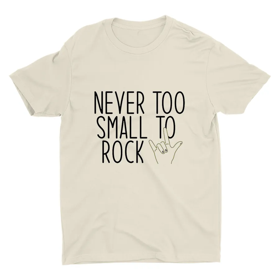 Never Too Small To Rock Printed T-shirt