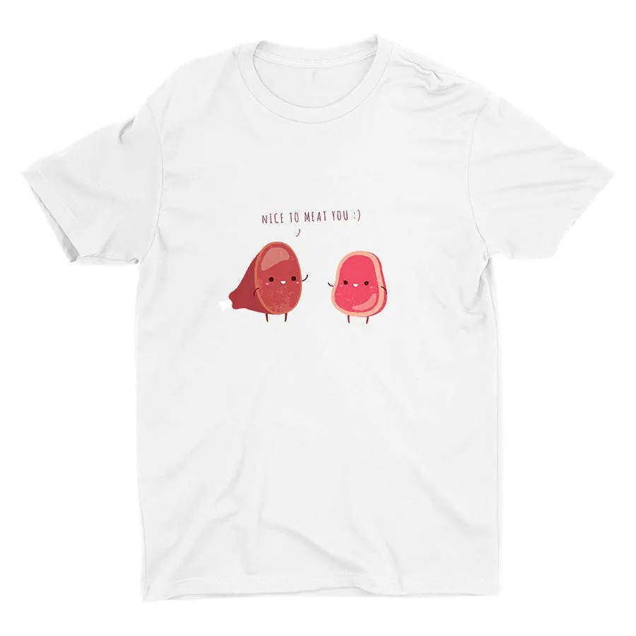 NICE TO MEAT YOU Cotton Tee