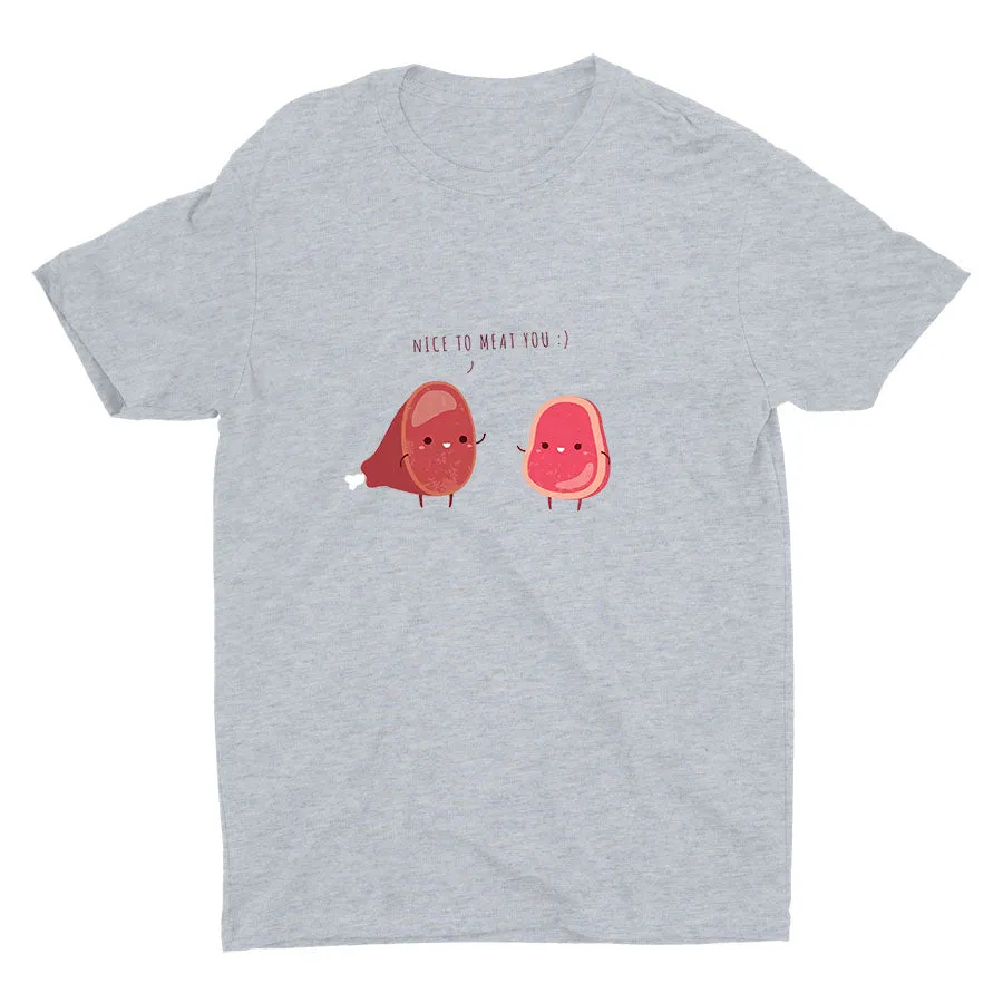 NICE TO MEAT YOU Cotton Tee