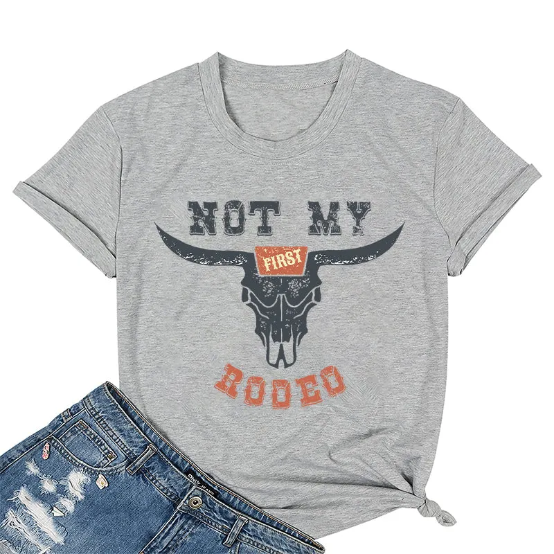 Not My First Rodeo Cotton Tee