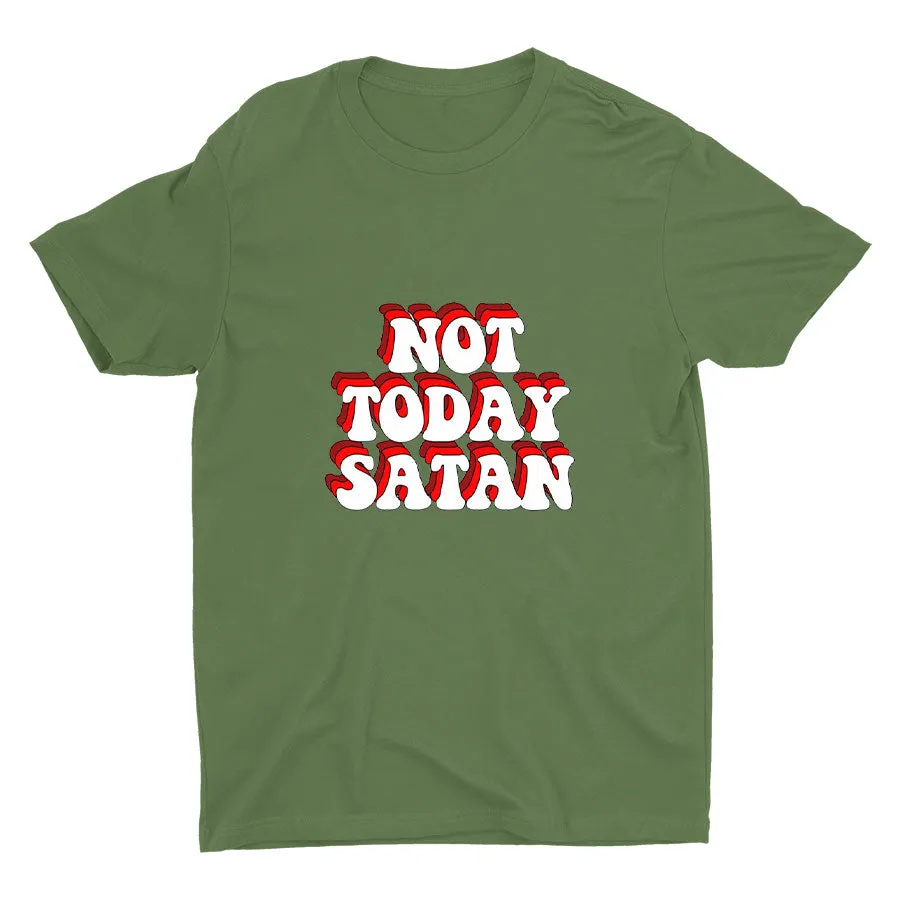 NOT TODAY Cotton Tee