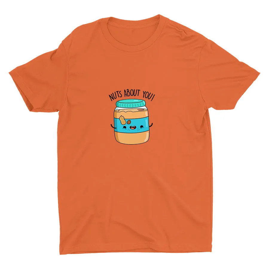 NUTS ABOUT YOU.. Cotton Tee