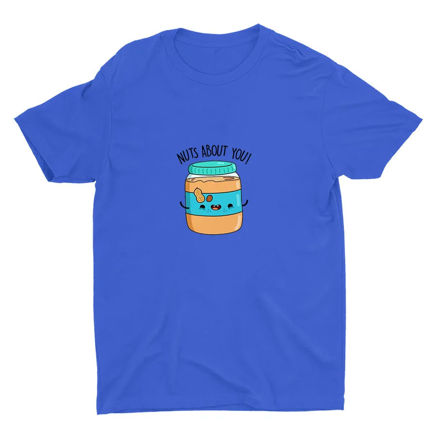 NUTS ABOUT YOU.. Cotton Tee