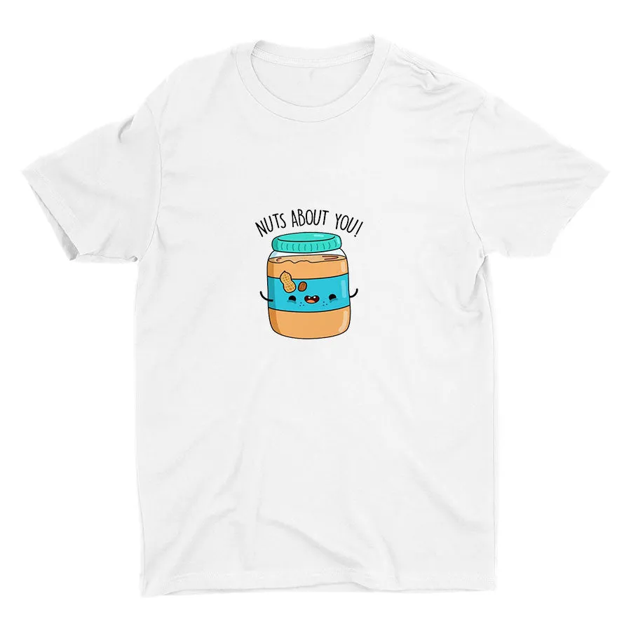 NUTS ABOUT YOU.. Cotton Tee
