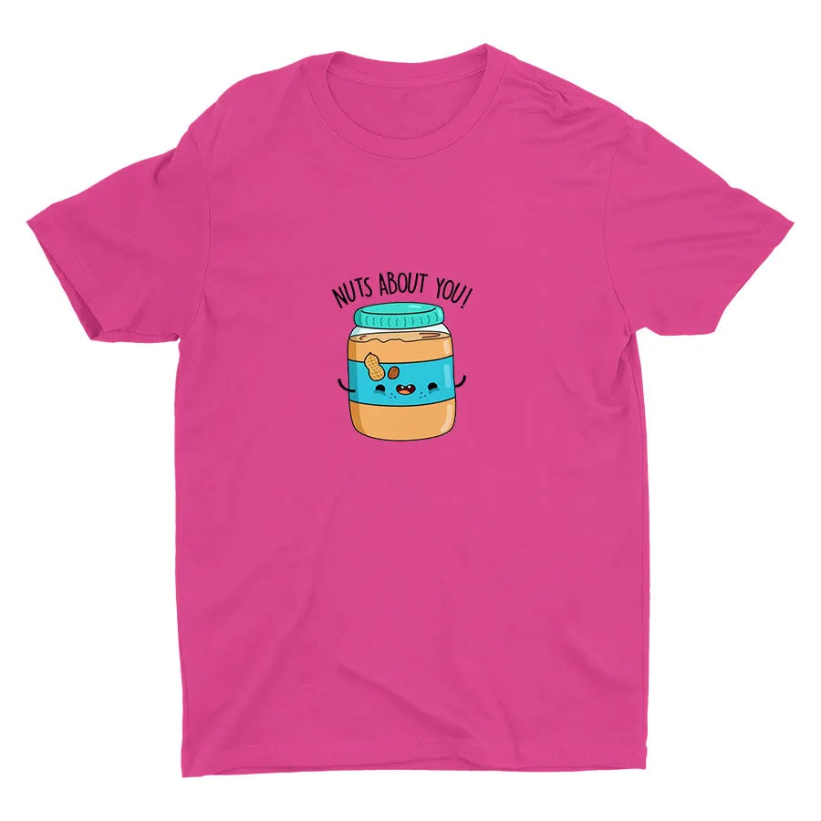 NUTS ABOUT YOU.. Cotton Tee
