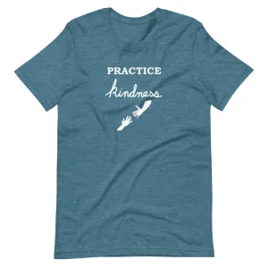 Practice Kindness T-Shirt