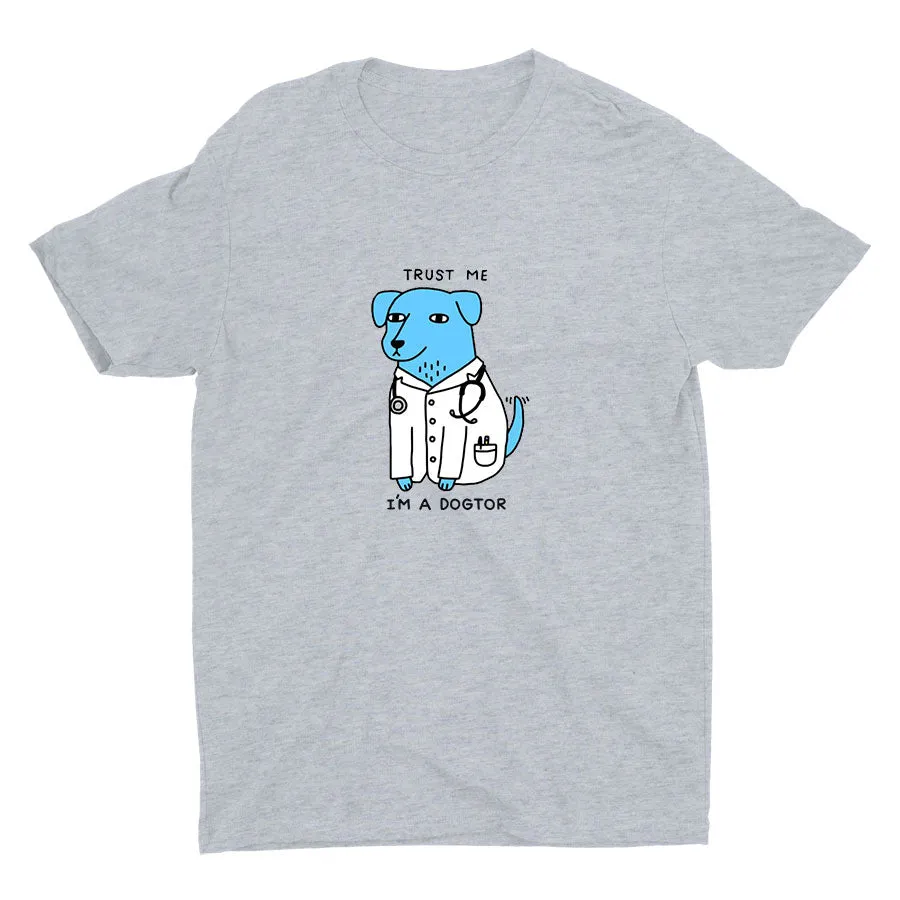"I'm a DORTOR"Cotton Tee