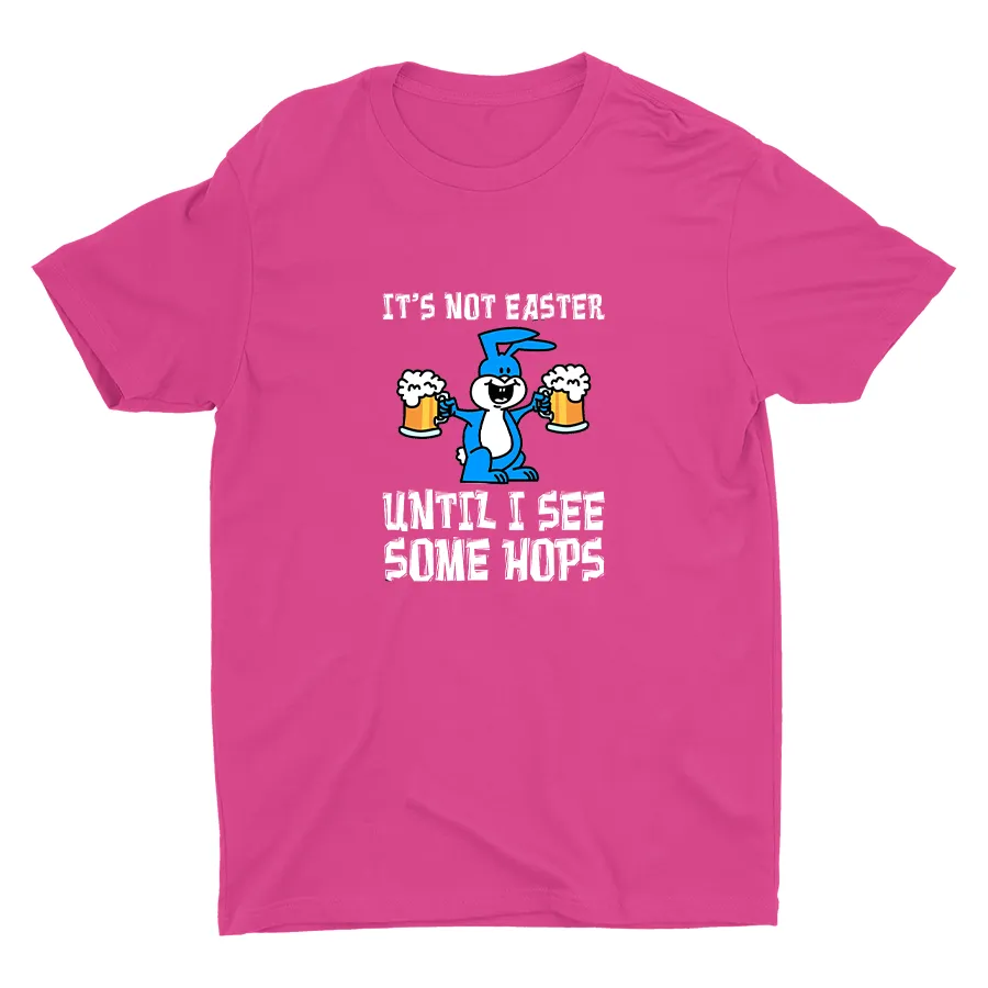 "It's Not Easter" Cotton Tee