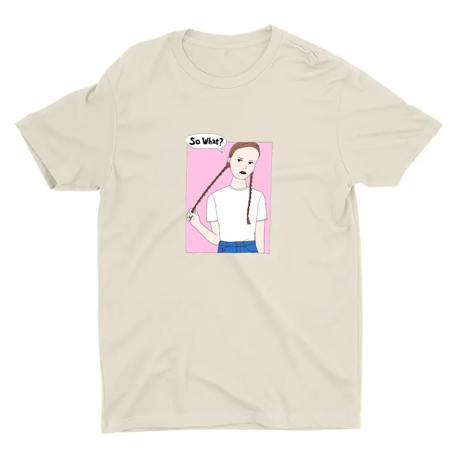 SO WHAT Cotton Tee